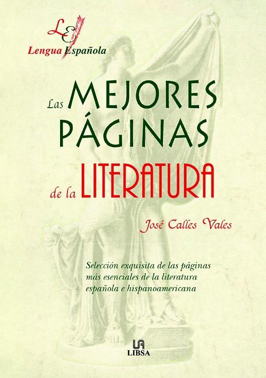 MEJORES PAGINAS DE LA LITERATURA, LAS | 9788466205122 | CALLES VALES, JOSE | Librería Castillón - Comprar libros online Aragón, Barbastro