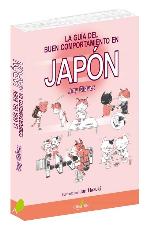 La guia del buen comportamiento en Japón? | 9788494897139 | Chávez, Amy | Librería Castillón - Comprar libros online Aragón, Barbastro
