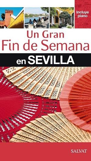 SEVILLA - UN GRAN FIN DE SEMANA | 9788421686973 | Librería Castillón - Comprar libros online Aragón, Barbastro