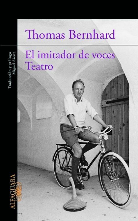 TEATRO EL IMITADOR DE VOCES | 9788420413198 | BERNHARD, THOMAS | Librería Castillón - Comprar libros online Aragón, Barbastro