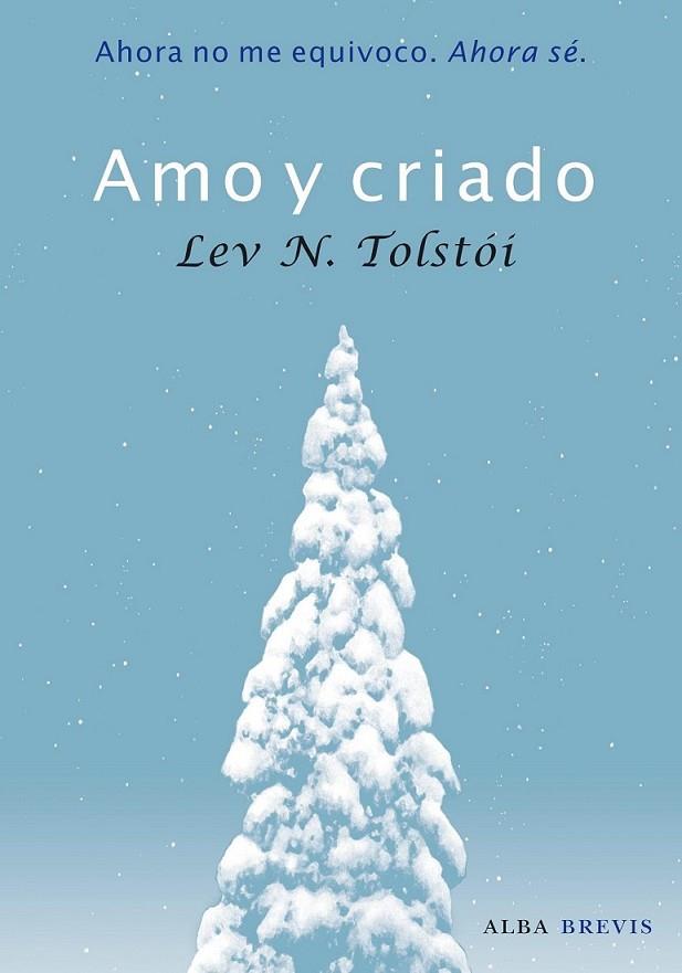 AMO Y CRIADO | 9788484286011 | TOLSTOÏ, LEV NIKOLAEVICH | Librería Castillón - Comprar libros online Aragón, Barbastro