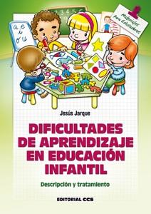 DIFICULTADES DE APRENDIZAJE EN EDUCACIÓN INFANTIL | 9788498427073 | JARQUE GARCIA, JESÚS | Librería Castillón - Comprar libros online Aragón, Barbastro