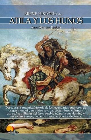 BREVE HISTORIA DE ATILA Y LOS HUNOS | 9788499670164 | MARTOS RUBIO, ANA | Librería Castillón - Comprar libros online Aragón, Barbastro