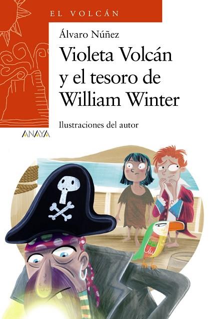Violeta Volcán y el tesoro de William Winter | 9788469891131 | Núñez, Álvaro | Librería Castillón - Comprar libros online Aragón, Barbastro