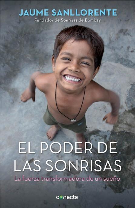 El poder de las sonrisas | 9788415431596 | SANLLORENTE, JAUME | Librería Castillón - Comprar libros online Aragón, Barbastro