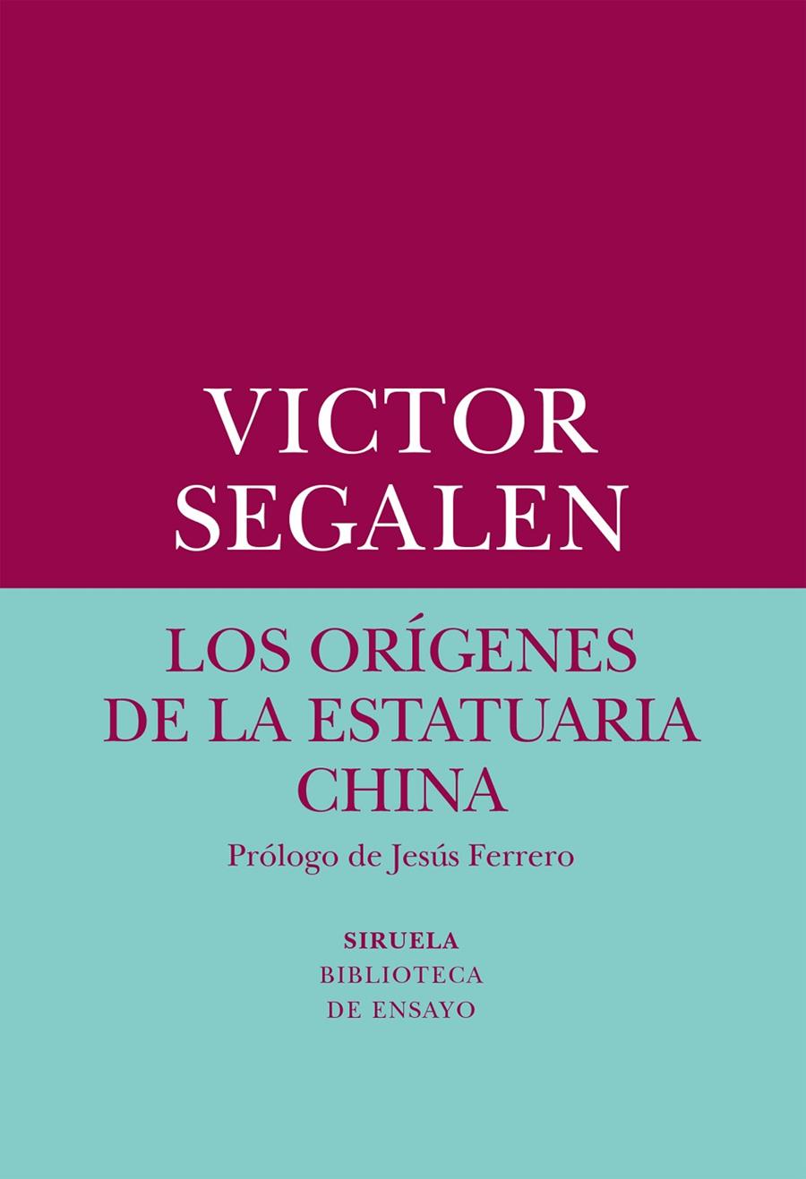 Los orígenes de la estatuaria china | 9788417308247 | Segalen, Victor | Librería Castillón - Comprar libros online Aragón, Barbastro