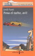 POSA EL TURBO AVI ! (VVT 111) | 9788466100229 | FUSTE, JORDI | Librería Castillón - Comprar libros online Aragón, Barbastro