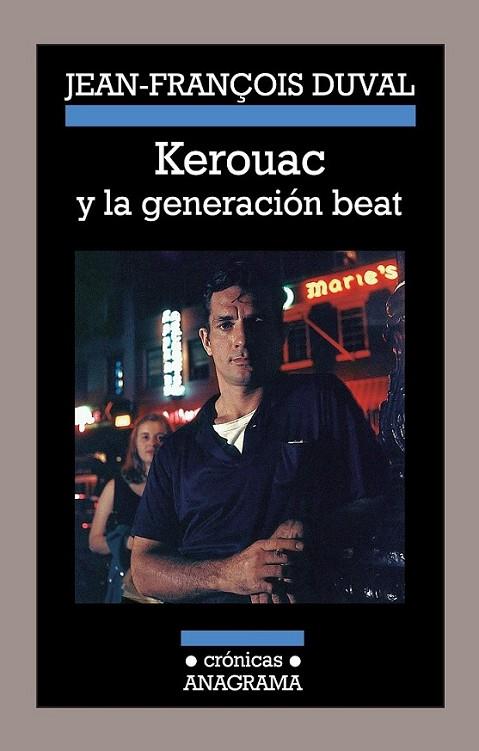 Kerouac y la generación beat | 9788433926005 | Duval, Jean-François | Librería Castillón - Comprar libros online Aragón, Barbastro