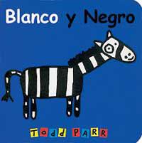 BLANCO Y NEGRO | 9788484881452 | PARR, TODD | Librería Castillón - Comprar libros online Aragón, Barbastro