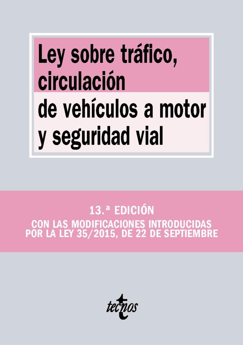 Ley sobre Tráfico, Circulación de Vehículos a Motor y Seguridad Vial | 9788430968275 | Editorial Tecnos | Librería Castillón - Comprar libros online Aragón, Barbastro
