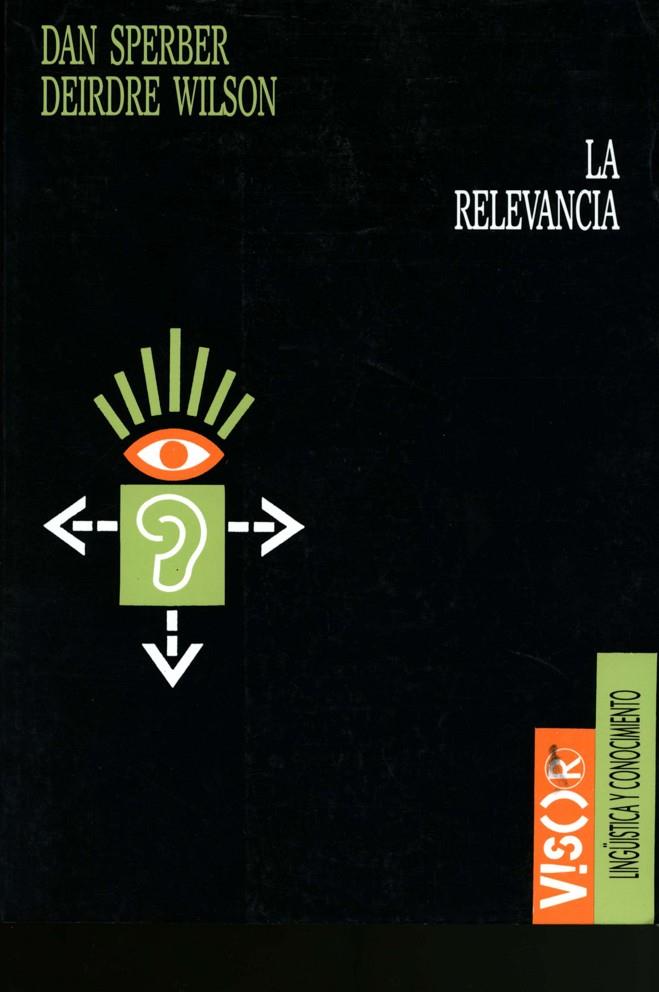 La relevancia | 9788477748694 | Sperber, Dan | Librería Castillón - Comprar libros online Aragón, Barbastro