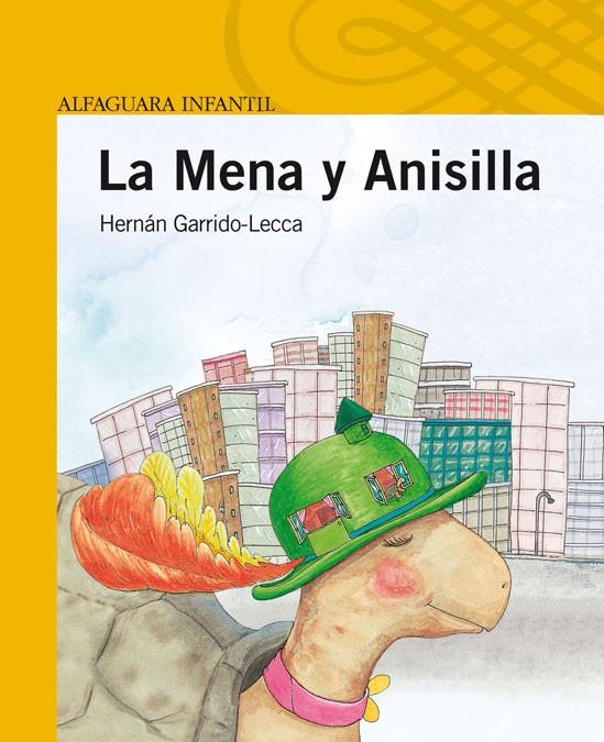 MENA Y ANISILLA, LA | 9788420411224 | GARRIDO-LECA, HERNAN | Librería Castillón - Comprar libros online Aragón, Barbastro