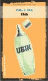 UBIK | 9788484219798 | DICK, PHILIP K. | Librería Castillón - Comprar libros online Aragón, Barbastro