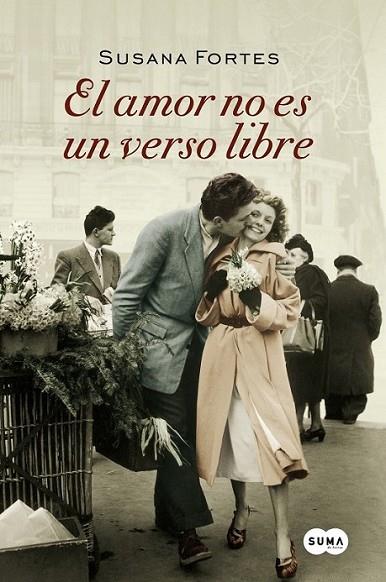 El amor no es un verso libre | 9788483655412 | Fortes, Susana | Librería Castillón - Comprar libros online Aragón, Barbastro