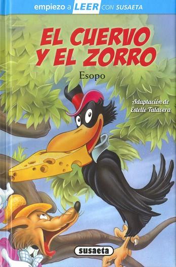 El cuervo y el zorro | 9788467797046 | Adaptación de Estelle Talavera | Librería Castillón - Comprar libros online Aragón, Barbastro