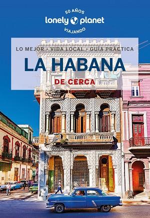 La Habana de cerca 2 | 9788408230243 | Sainsbury, Brendan | Librería Castillón - Comprar libros online Aragón, Barbastro