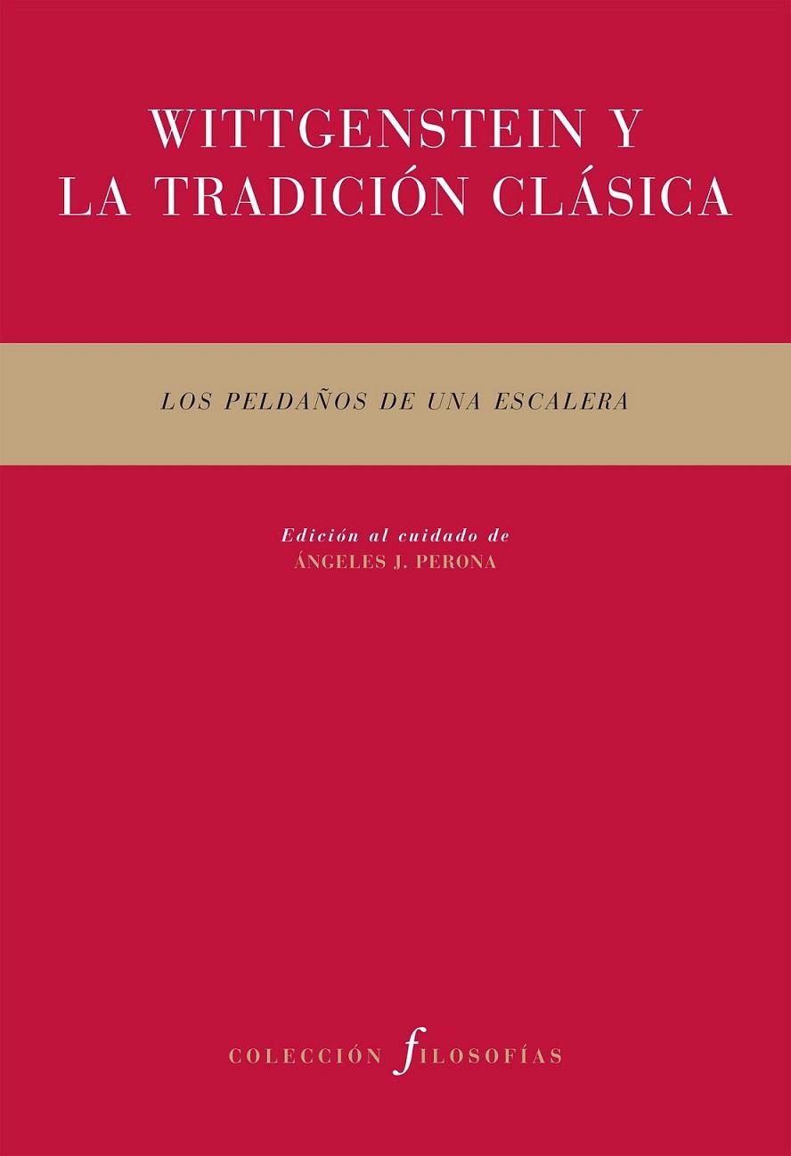 WITTGENSTEIN Y LA TRADICION CLASICA | 9788492913619 | VV.AA. | Librería Castillón - Comprar libros online Aragón, Barbastro