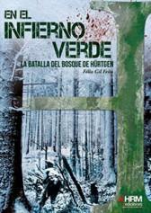 En el Infierno Verde | 9788494240690 | Gil Feito, Félix | Librería Castillón - Comprar libros online Aragón, Barbastro