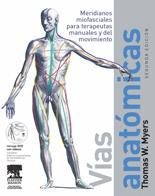 Vías anatómicas | 9788445820131 | Myers, Thomas W. | Librería Castillón - Comprar libros online Aragón, Barbastro