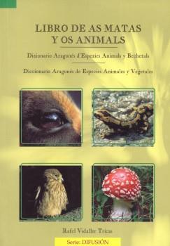 Libro de as matas y os animals | 9788489862357 | Vidaller Tricas, Rafael | Librería Castillón - Comprar libros online Aragón, Barbastro