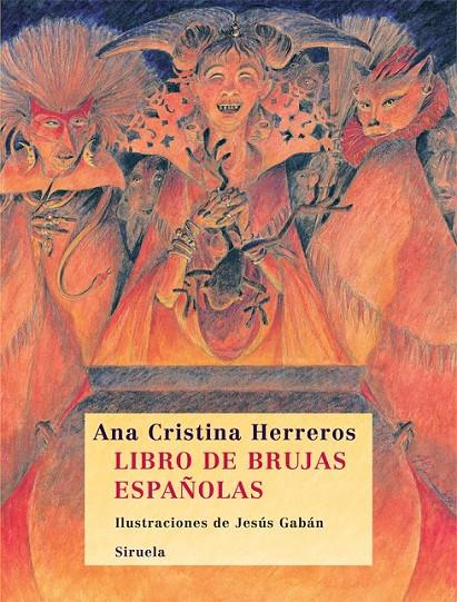 LIBRO DE BRUJAS ESPAÑOLAS | 9788498413366 | HERREROS, ANA CRISTINA | Librería Castillón - Comprar libros online Aragón, Barbastro