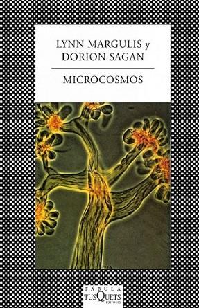 Microcosmos | 9788483834558 | Margulis, Lynn; Sagan, Dorion | Librería Castillón - Comprar libros online Aragón, Barbastro
