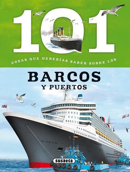 101 Cosas que deberías saber sobre los barcos y puertos | 9788467734607 | Llarena, Marga | Librería Castillón - Comprar libros online Aragón, Barbastro