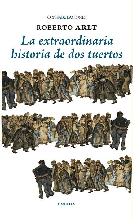 La extraordinaria historia de dos tuertos | 9788415458609 | Artl, Roberto | Librería Castillón - Comprar libros online Aragón, Barbastro