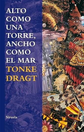 ALTO COMO UNA TORRE, ANCHO COMO EL MAR | 9788498415636 | DRAGT, TONKE | Librería Castillón - Comprar libros online Aragón, Barbastro