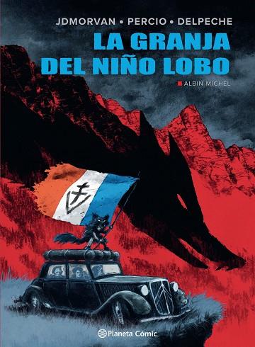 La granja del niño lobo | 9788411404723 | Morvan, Jean-David / Percio, Facundo / Delpeche, Patricio | Librería Castillón - Comprar libros online Aragón, Barbastro
