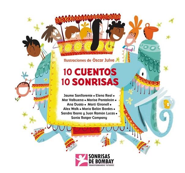 10 cuentos, 10 sonrisas | 9788448844349 | VARIOS AUTORES/JULVE,OSCAR | Librería Castillón - Comprar libros online Aragón, Barbastro