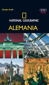 ALEMANIA (GUIAS AUDI) | 9788482983097 | NATIONAL GEOGRAPHIC | Librería Castillón - Comprar libros online Aragón, Barbastro
