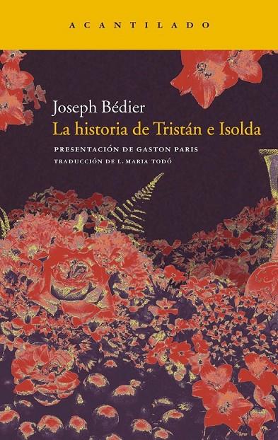 HISTORIA DE TRISTÁN E ISOLDA, LA | 9788415277149 | BÉDIER, JOSEPH | Librería Castillón - Comprar libros online Aragón, Barbastro