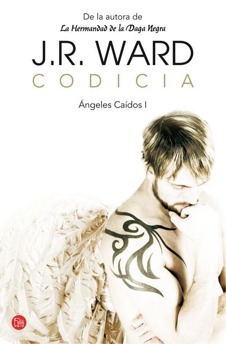 CODICIA : ANGELES CAIDOS I - PDL | 9788466325530 | WARD, J.R. | Librería Castillón - Comprar libros online Aragón, Barbastro
