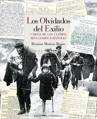 Los olvidados del exilio | 9788418141331 | Muñoz-Rojas, Ritama | Librería Castillón - Comprar libros online Aragón, Barbastro