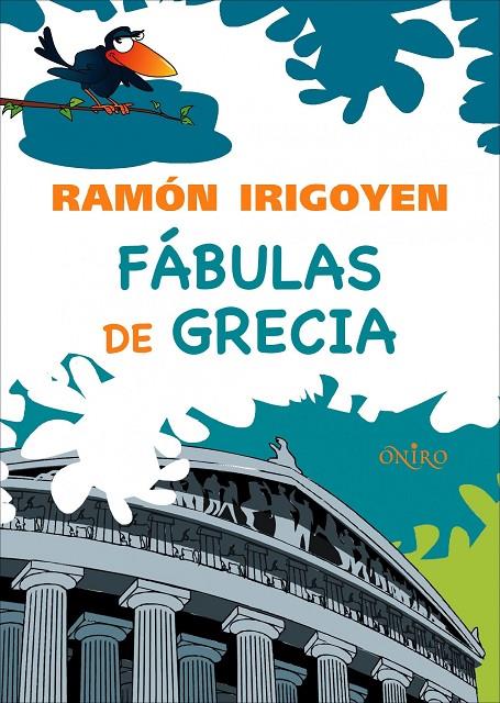FABULAS DE GRECIA | 9788497543934 | IRIGOYEN, RAMON | Librería Castillón - Comprar libros online Aragón, Barbastro