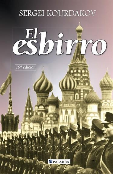 El esbirro | 9788498403473 | Kourdakov, Sergei | Librería Castillón - Comprar libros online Aragón, Barbastro