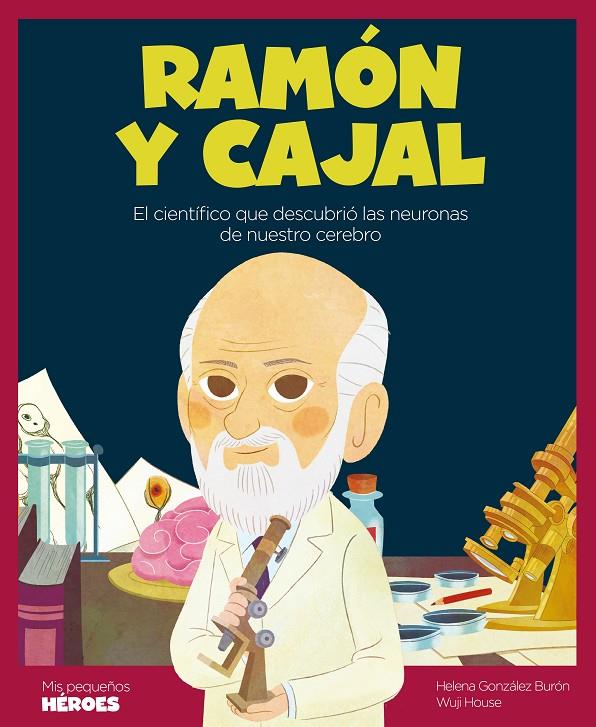 Ramón y Cajal | 9788418139222 | González Burón, Helena | Librería Castillón - Comprar libros online Aragón, Barbastro