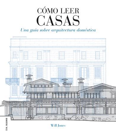 Cómo leer casas | 9788496669864 | Jones, Will | Librería Castillón - Comprar libros online Aragón, Barbastro