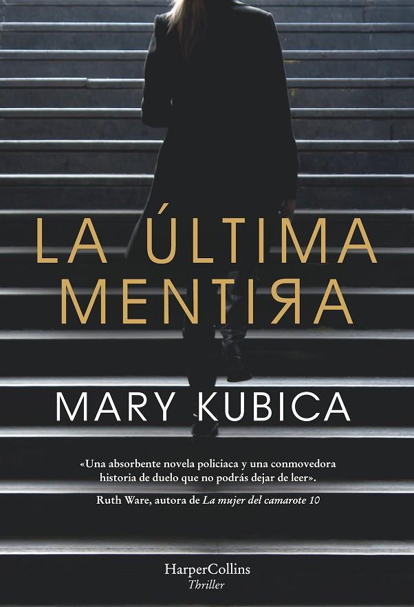La última mentira | 9788491393443 | Kubica, Mary | Librería Castillón - Comprar libros online Aragón, Barbastro