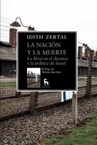 NACIÓN Y LA MUERTE, LA | 9788424936044 | ZERTAL, IDITH | Librería Castillón - Comprar libros online Aragón, Barbastro