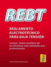 REBT : REGLAMENTO ELECT.BAJA TENSION ED.2008 | 9788473602716 | CARRASCO, EMILIO (REV.) | Librería Castillón - Comprar libros online Aragón, Barbastro