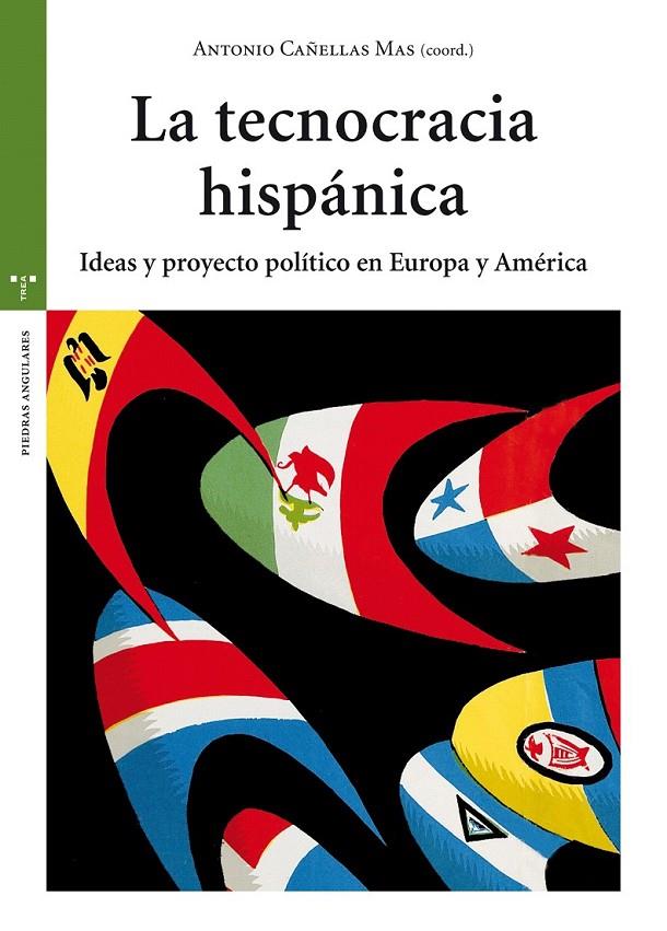 La tecnocracia hispánica | 9788497048071 | Cañellas Mas, Antonio | Librería Castillón - Comprar libros online Aragón, Barbastro