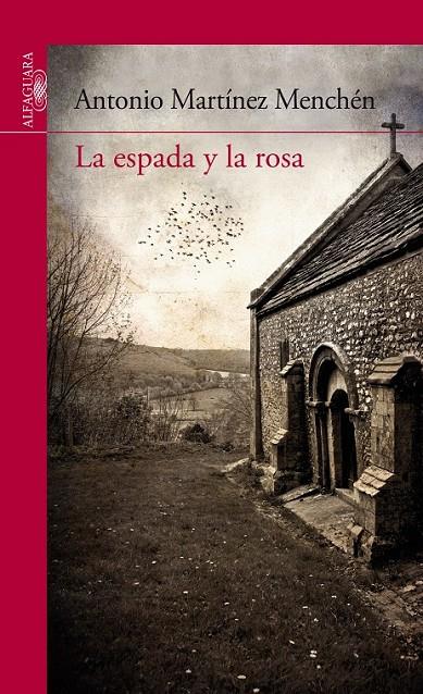ESPADA Y LA ROSA, LA | 9788420407791 | MARTINEZ SANCHEZ, ANTONIO | Librería Castillón - Comprar libros online Aragón, Barbastro