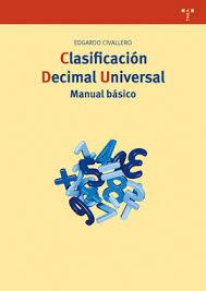 Clasificación Decimal Universal | 9788497049962 | Civallero Rodríguez, Edgardo | Librería Castillón - Comprar libros online Aragón, Barbastro