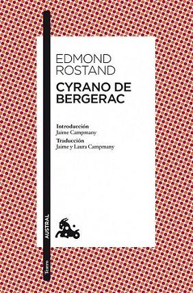 Cyrano de Bergerac - Austral | 9788467036312 | Rostand, Edmond | Librería Castillón - Comprar libros online Aragón, Barbastro