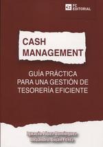 CASH MANAGEMENT | 9788416671908 | LOPEZ DOMINGUEZ, IGNACIO | Librería Castillón - Comprar libros online Aragón, Barbastro