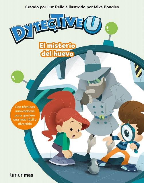 DytectiveU. El misterio del huevo | 9788408201663 | Luz Rello | Librería Castillón - Comprar libros online Aragón, Barbastro