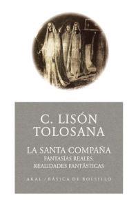 SANTA COMPAÑA, LA | 9788446021643 | LISON TOLOSANA, CARMELO | Librería Castillón - Comprar libros online Aragón, Barbastro