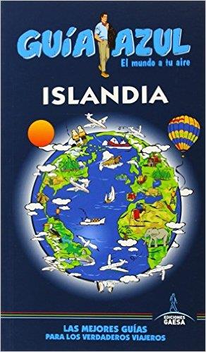 Islandia - Guía Azul | 9788416766130 | Ingelmo Sanchez, Ángel | Librería Castillón - Comprar libros online Aragón, Barbastro